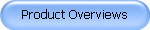 Product Overviews