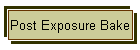 Post Exposure Bake